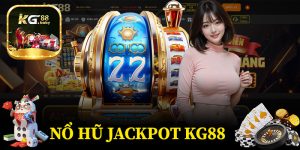 Nổ Hũ Jackpot KG88